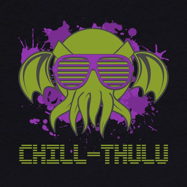 Chill-Thulu by MobiusTees